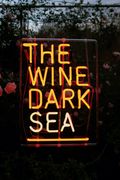 Neon sign reading "The wine dark sea"